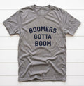 Boomers Gotta Boom T-Shirt in Grey Triblend