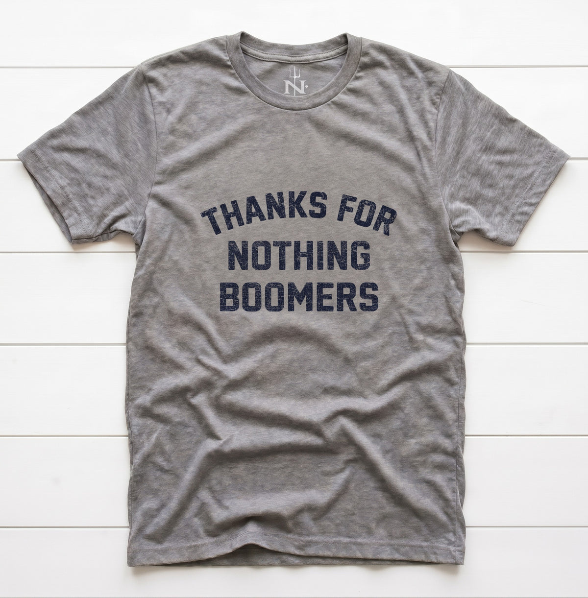 Thanks for Nothing, Boomers T-Shirt in Grey Triblend